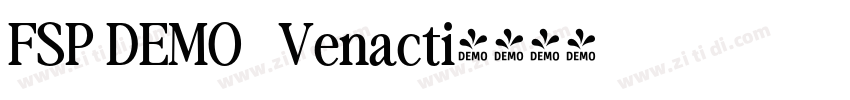 FSP DEMO   Venacti字体转换